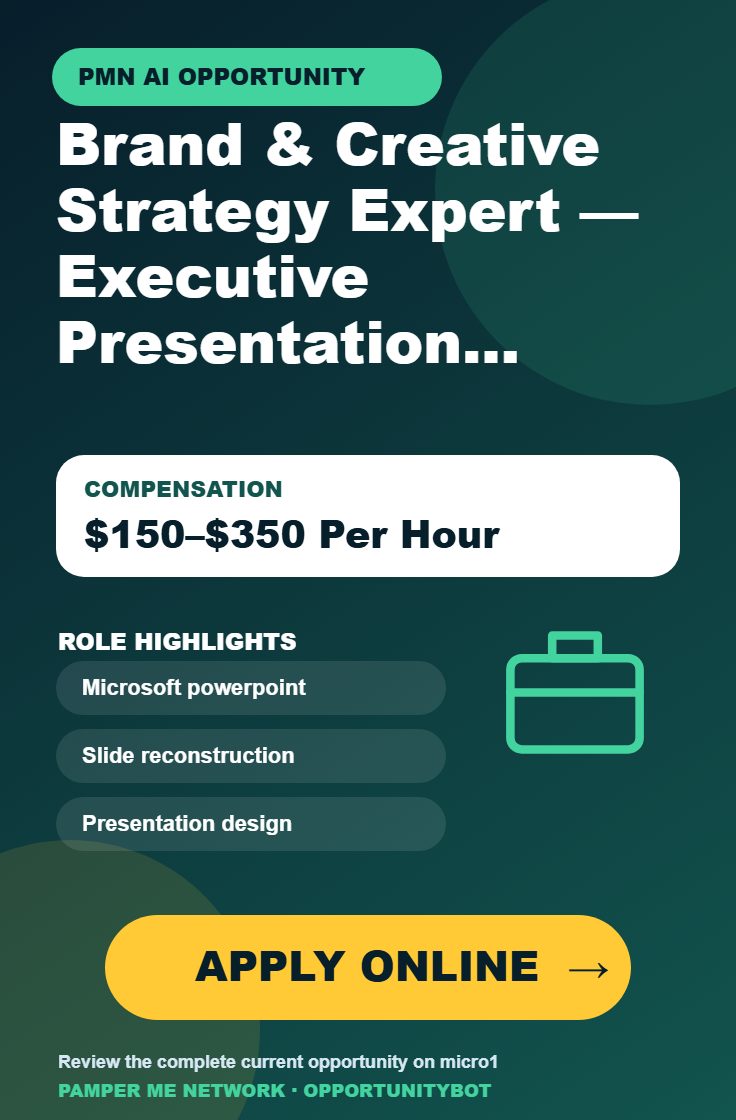 Brand & Creative Strategy Expert — Executive Presentation Review Required For AI Projects - Compensation: $150–$350 Per Hour - Apply Online