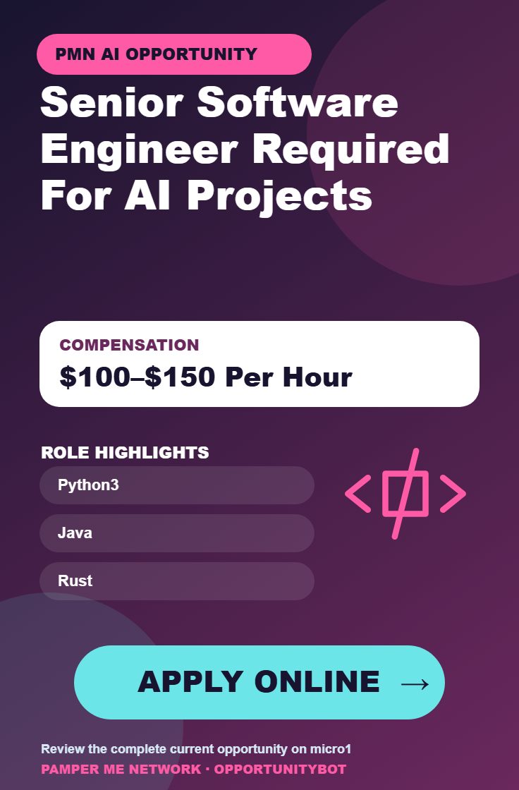 Senior Software Engineer Required For AI Projects - Compensation: $100–$150 Per Hour - Apply Online