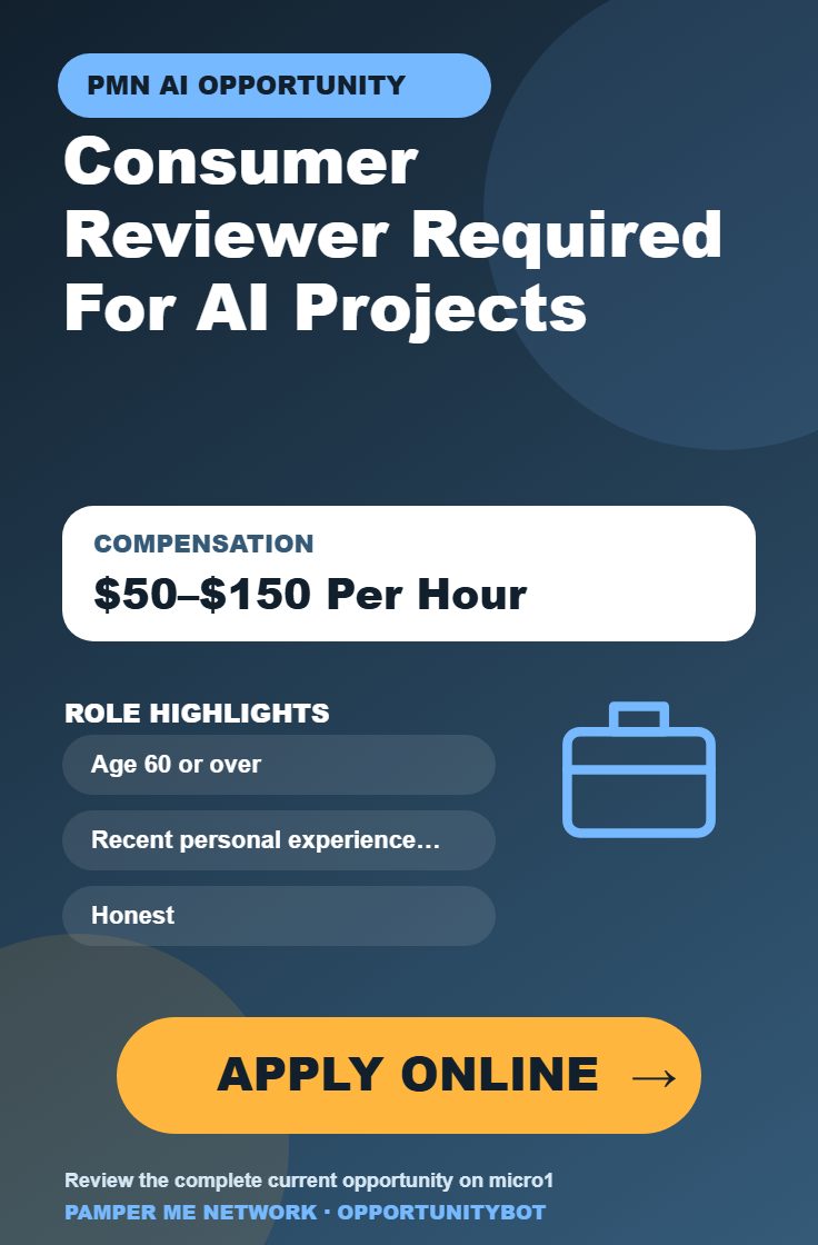 Consumer Reviewer Required For AI Projects - Compensation: $50–$150 Per Hour - Apply Online