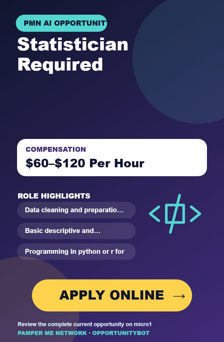 Statistician Required - Compensation: $60–$120 Per Hour - Apply Online