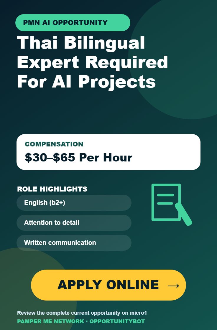 Thai Bilingual Expert Required For AI Projects - Compensation: $30–$65 Per Hour - Apply Online