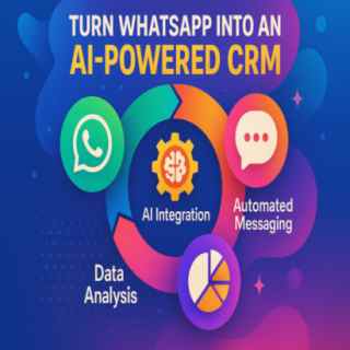 Turn WhatsApp Into An AI Powered CRM
