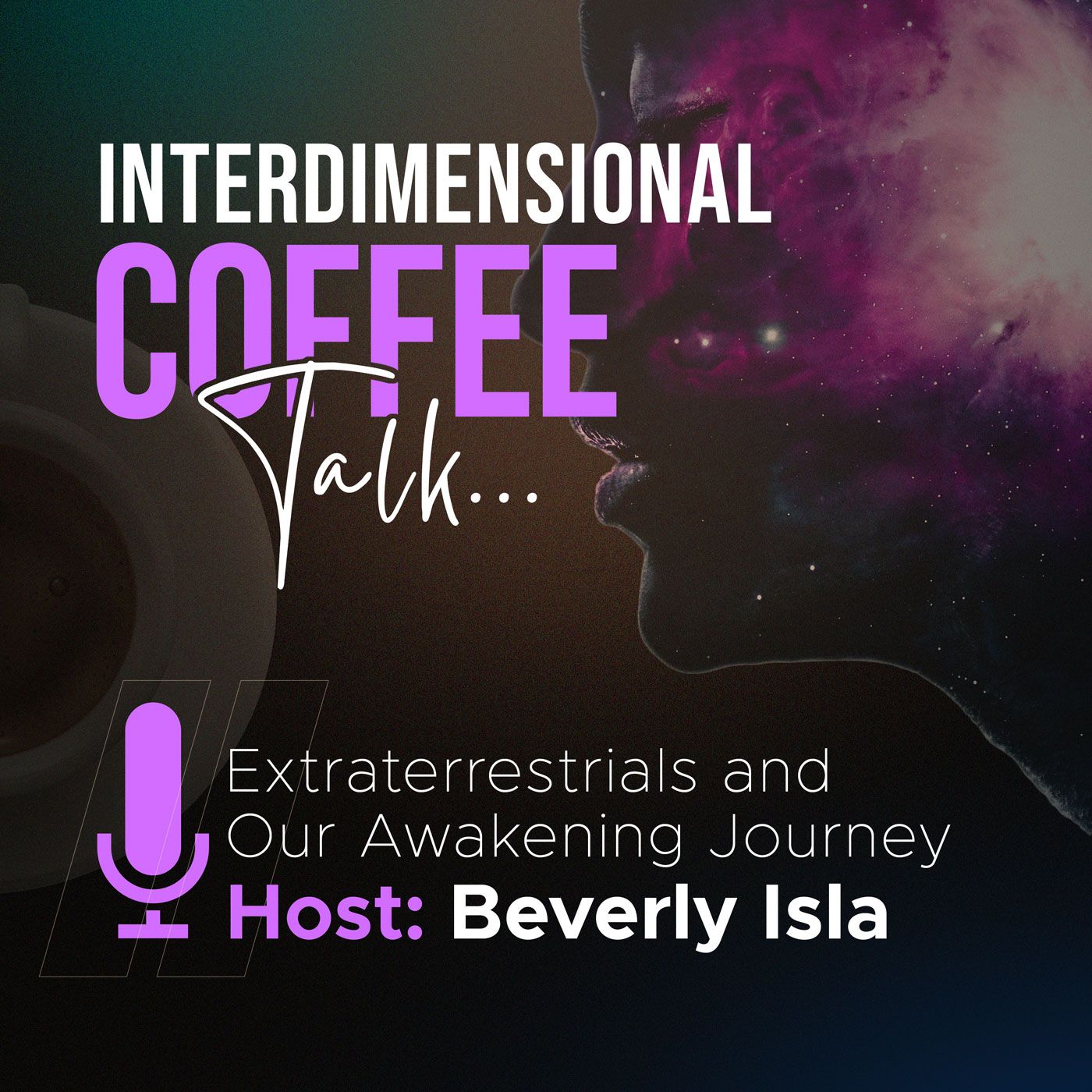 Interdimensional Coffee Talk Podcast