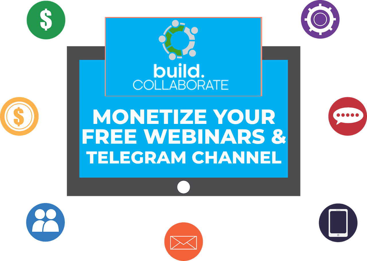 build-collaborate-monetize-free-webinars-1345921_1280.png