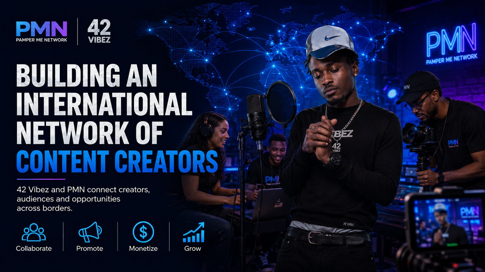 42 Vibez and Pamper Me Network building an international network of content creators