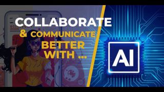 Collaborate and Communicate Better With Artificial Intelligence