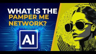 What Is The Pamper Me Network? Strategies For Content Creators & AI Tools Developers