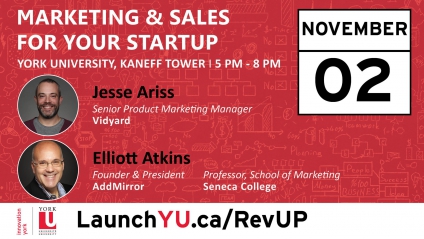 Revenue Engineering (#Marketing &amp; #Sales) For Your Startup  #LaunchYURevUP @LaunchYU_York @matrixthinker #yorku