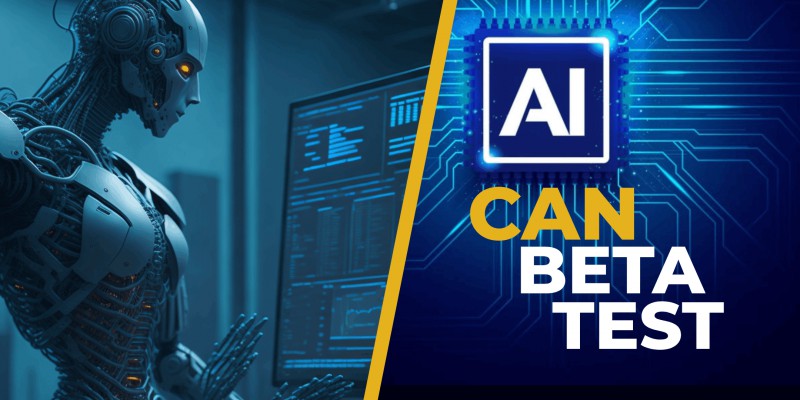 Improve Beta Testing With Artificial Intelligence (AI)? The Future Is Here