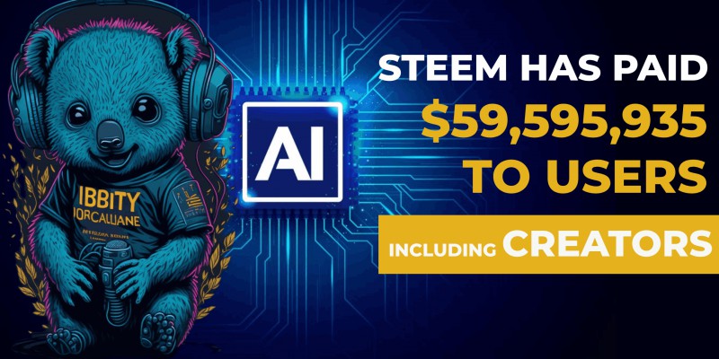 Steem Has Paid Out Over $59,595,935 To Users Including Content Creators: Leverage D.tube To Upload Your Content