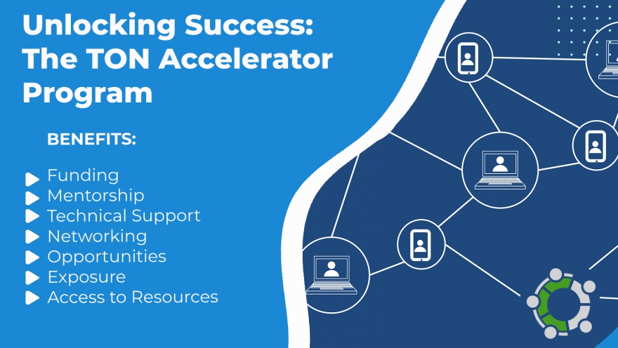 Unlocking Success: The $TON Accelerator Program - Your Gateway to Thriving in the TON Ecosystem