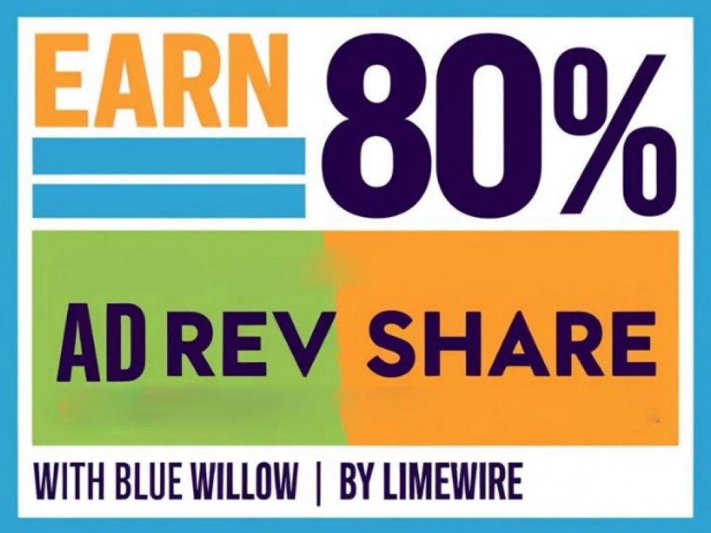 Earn 80% Ad Revenue Share With Blue Willow / Limewire
