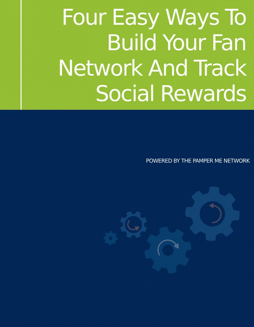 Four Easy Ways To Build Your Fan Network And Track Social Rewards