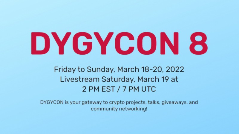 Upcoming Dygycon 8 Event Will Bring Together The Biggest Names & Games In The Crypto Gaming Space, March 18 20, 2022 @dygycon #crypto #gaming #metaverse #cryptoevents #blockchaintech #playtoearn #tcg #splinterlands