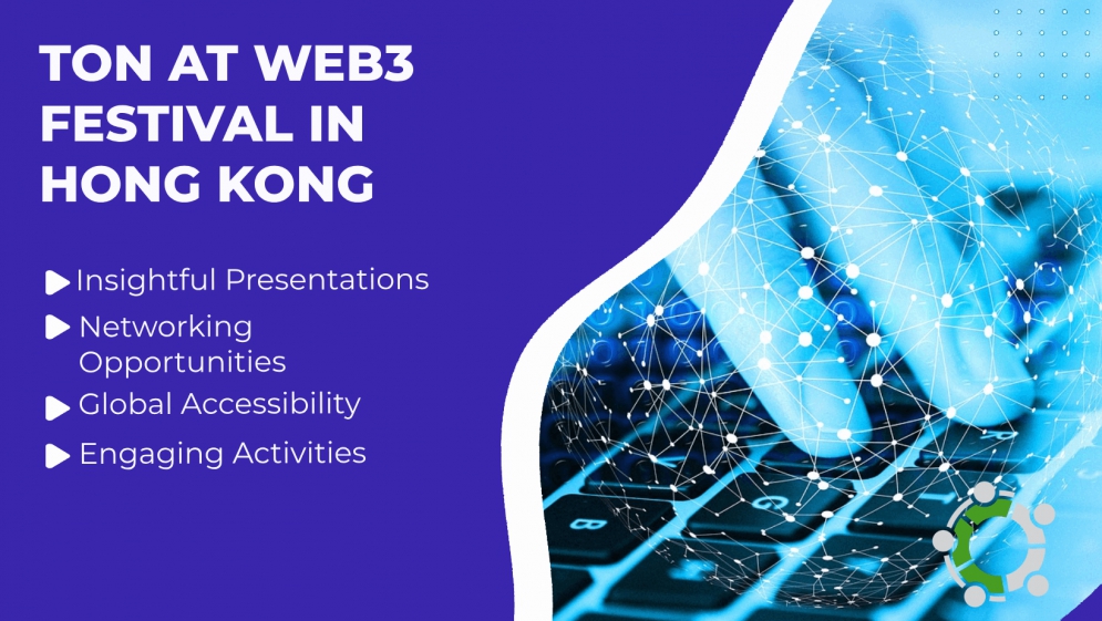 TON's Impact at Web3 Festival: Leading the Conversation on Decentralization in Hong Kong