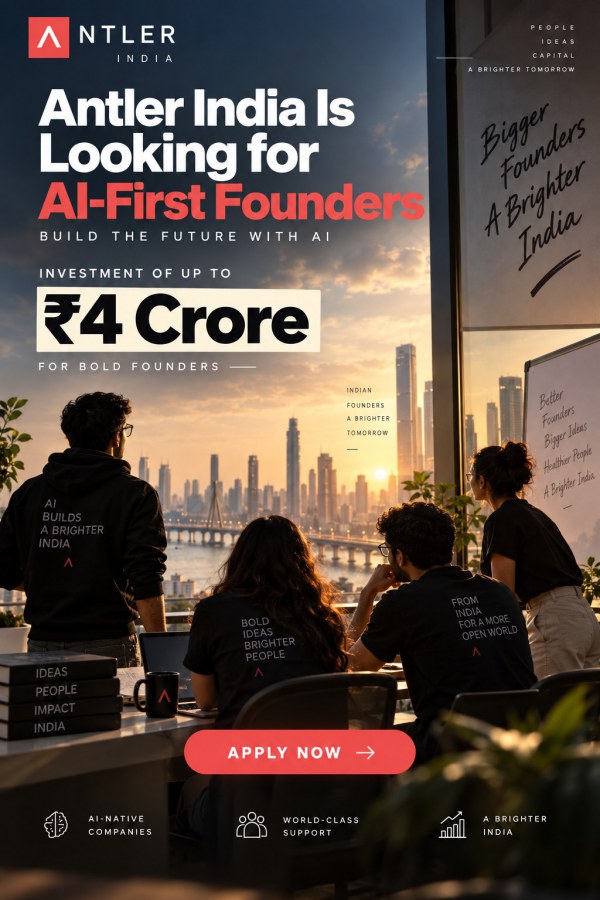 Antler India Is Looking for AI-First Founders — With Investment of Up to ₹4 Crore