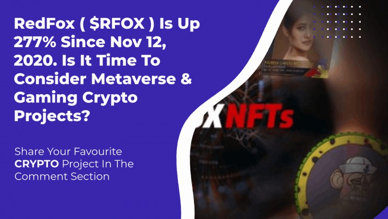 Redfox ($Rfox) Up 277% Since Nov 12, 2020 Time To Consider Metaverse & Gaming Crypto Projects? | Metaverse, Gaming, Crypto