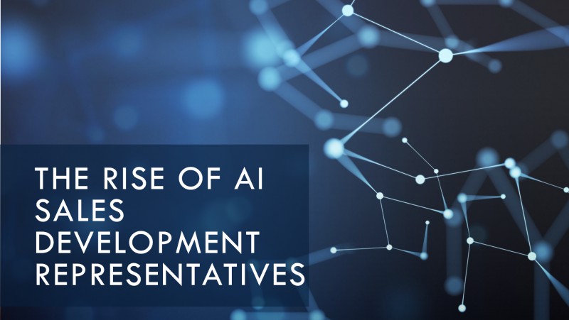 Why AI Sales Development Representatives (AI Sdrs) Make Sense Today?