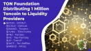 Deadline Approaching: TON Foundation Distributing 1 Million Toncoin to Liquidity Providers