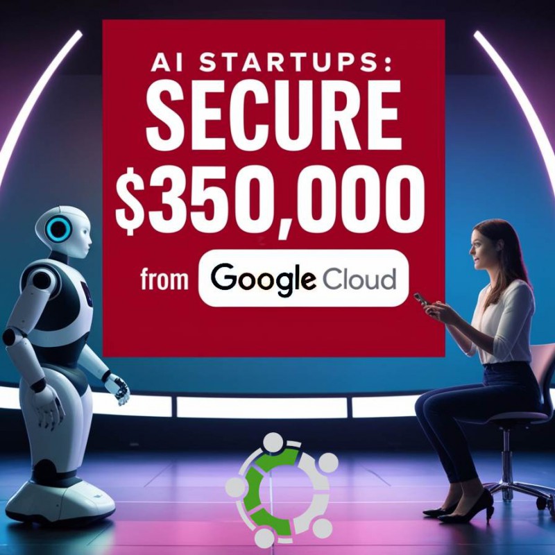Google For Startups Cloud Program Benefits For AI Startups And Social Rewards