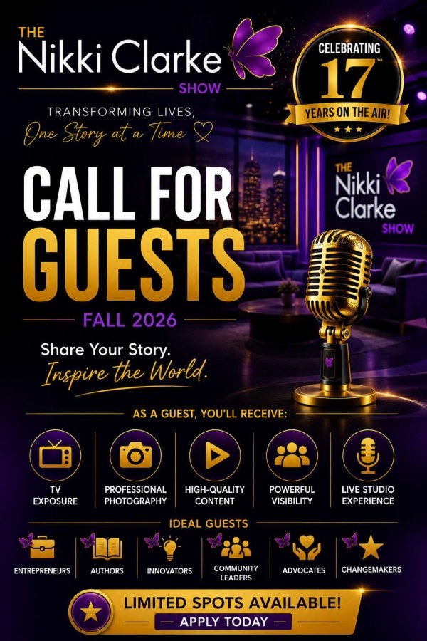 Be Featured. Be Heard. Be Remembered. Why The Nikki Clarke Show Could Be One of the Most Valuable Media Opportunities for Entrepreneurs and Changemakers in 2026