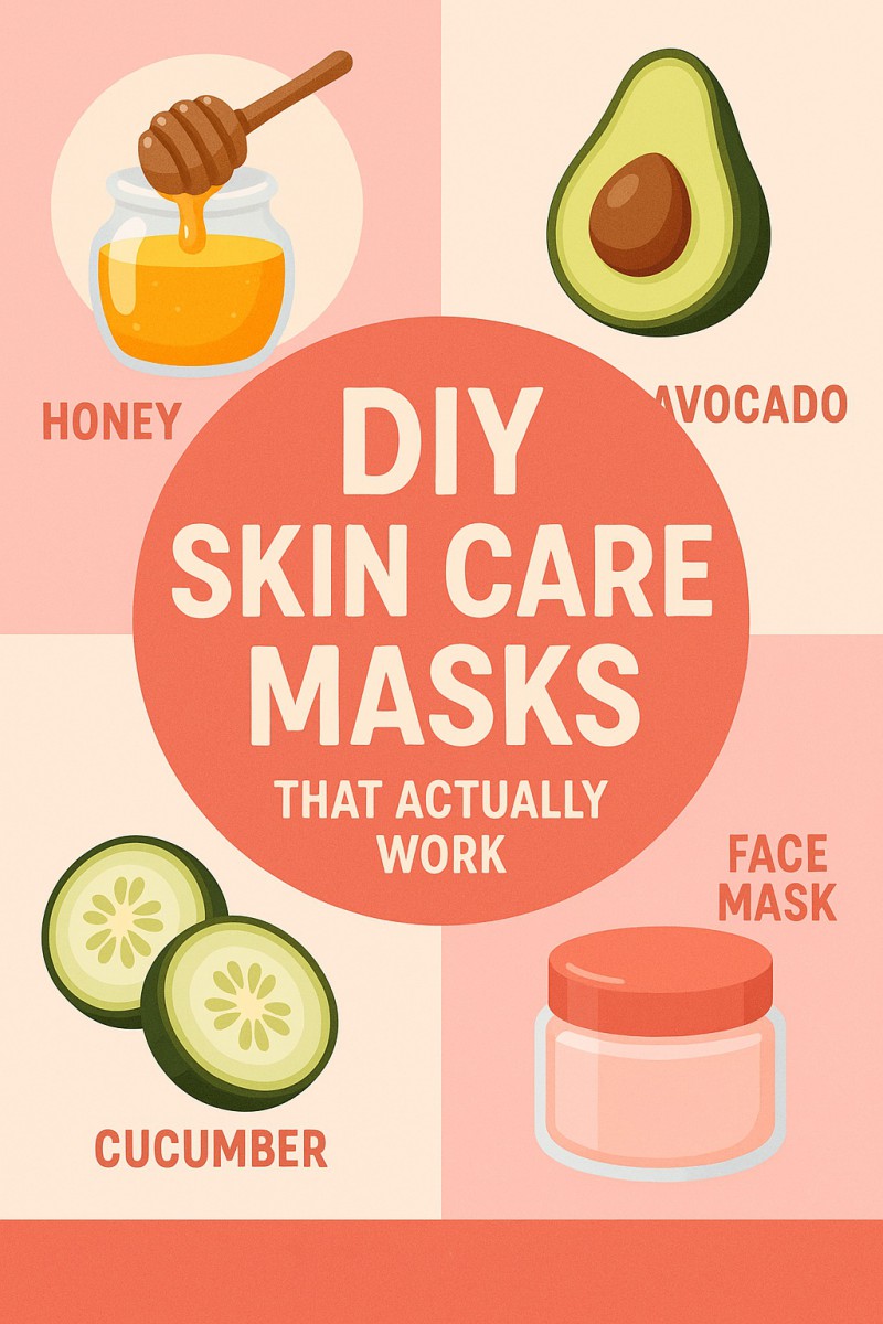Diy Skincare Masks That Actually Work: Natural Beauty At Home