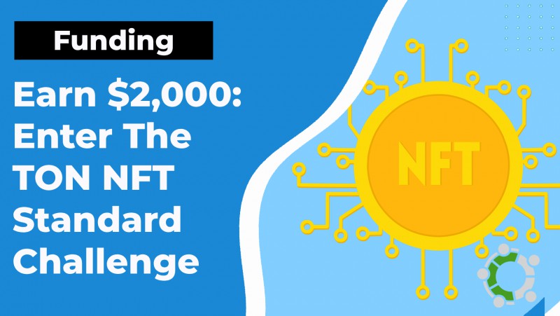 Revolutionize Ton Nft Standards: Join Tontech's $2,000 Challenge To Secure Artist Royalties Across All Marketplaces