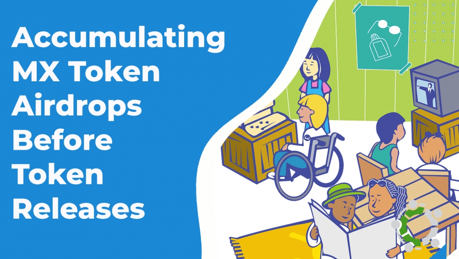 Maximizing Rewards: Accumulating Mx Token Airdrops Before Token Releases
