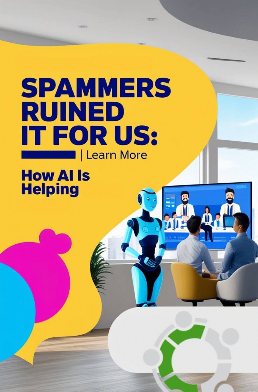 Spammers Have Ruined It For Us: How AI Is Helping To Improve Message Deliverability | AI Case Study Part 2 Of 5