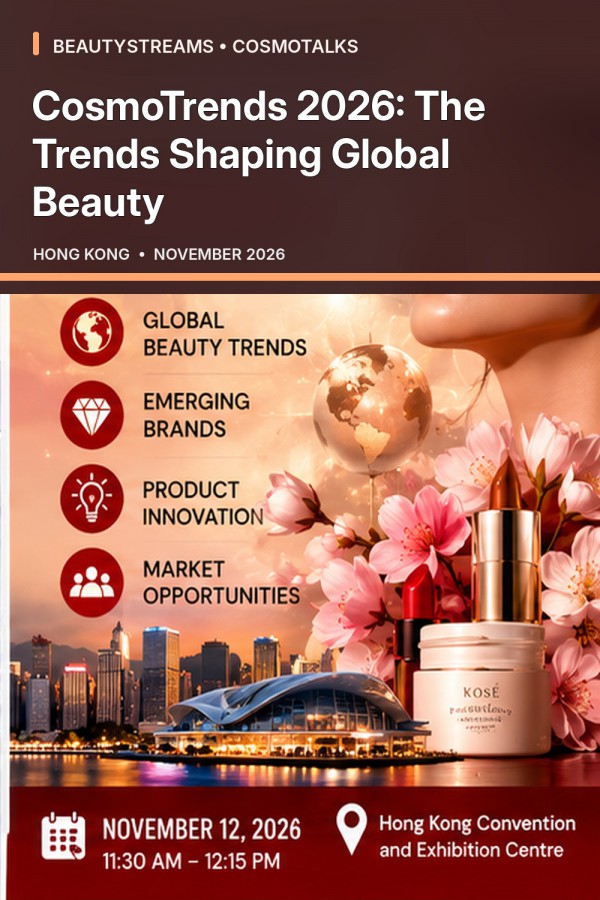 CosmoTrends 2026: The Trends Shaping Global Beauty