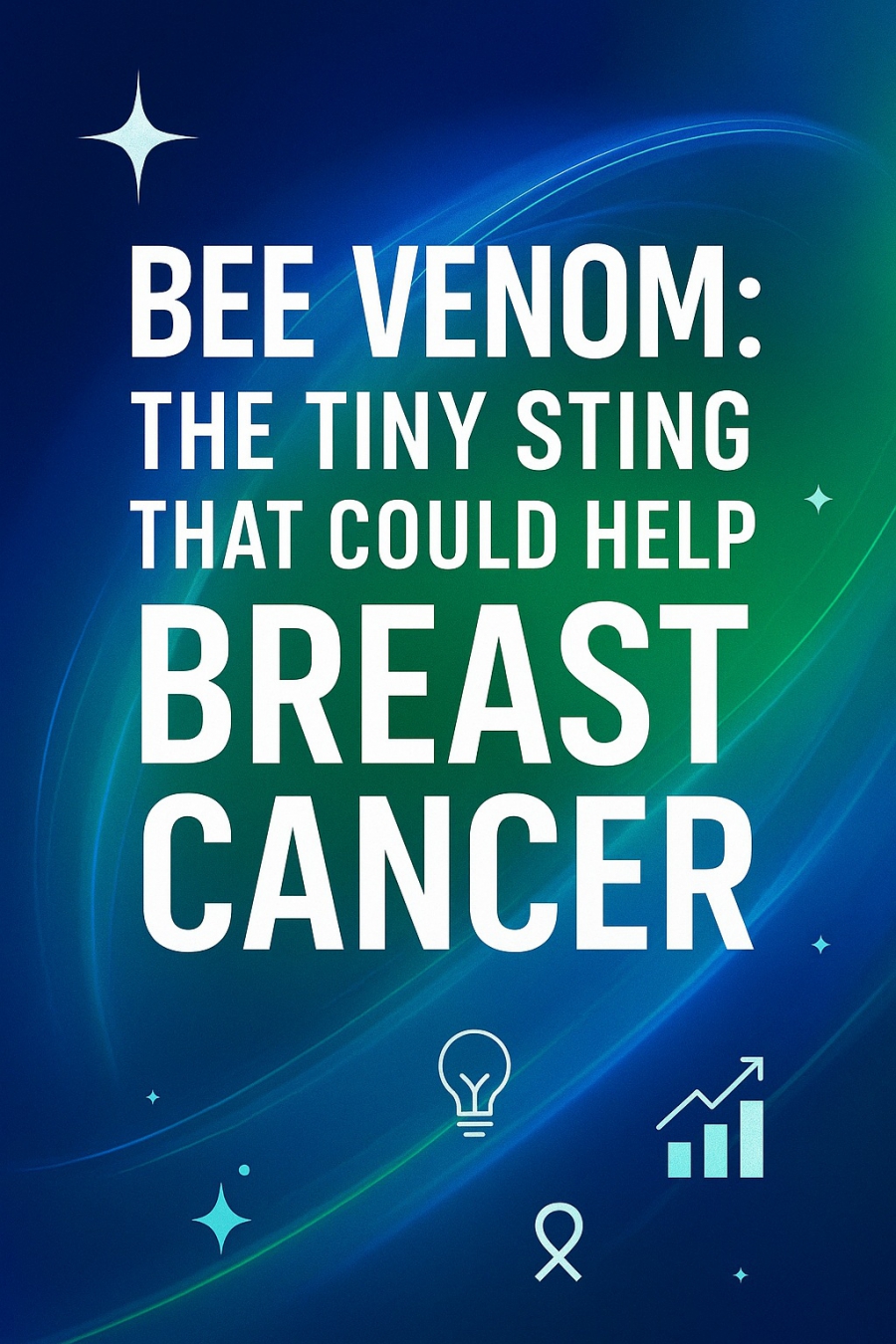 Bee Venom: The Tiny Sting That Could Help Defeat Breast Cancer