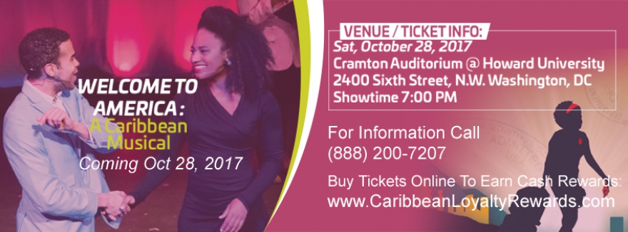 Welcome To America: A Caribbean Musical, Is A Universal Story Of Hope And Aspiration - Coming Oct 28 @thecaribcurrent @matrixthinker #events