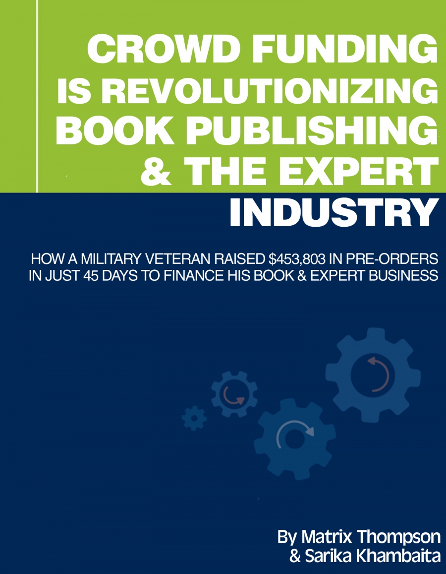 Free Download Military Veteran Raised $453,803 In Pre Orders In Just 45 Days To Finance His Book And Expert Business @johnleedumas