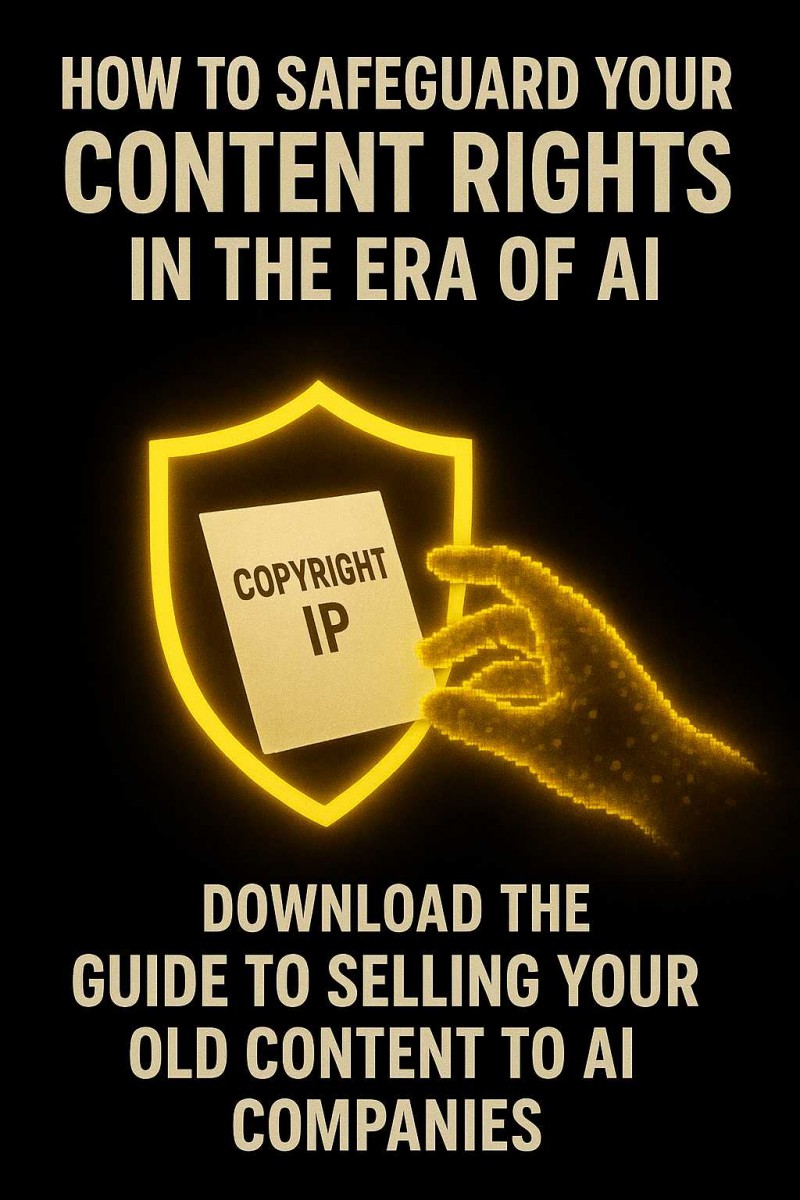 How To Safeguard Your Content Rights In The Era Of AI