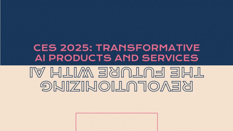 AI Revolution At Ces 2025: Transformative Products And Services Redefining The Future