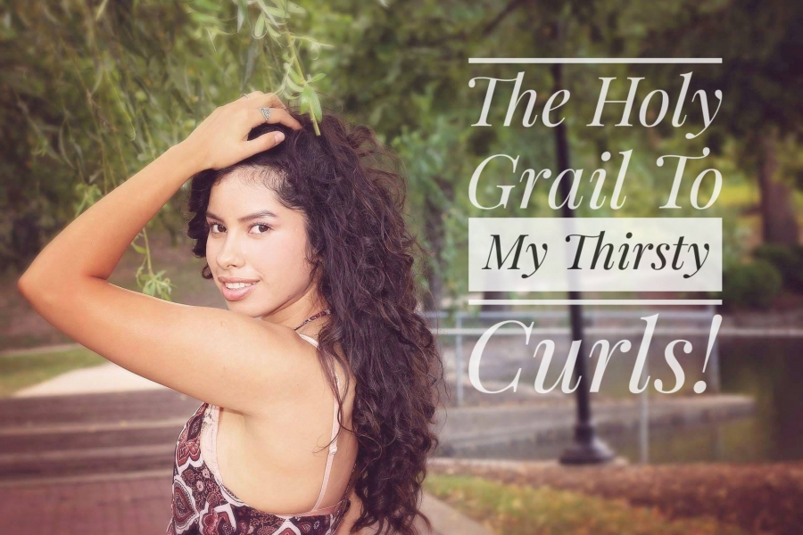 The Holy Grail To My Thirsty Curls!