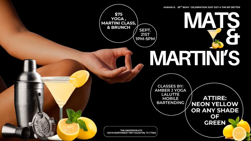 Mats & Martini’s at The Anderson HTX, Houston, TX: A Unique Blend of Wellness and Indulgence