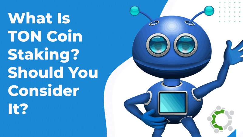 A Comprehensive Guide To Accumulating And Staking Toncoin, Maximizing Rewards, And Earning Passive Income With $Ton