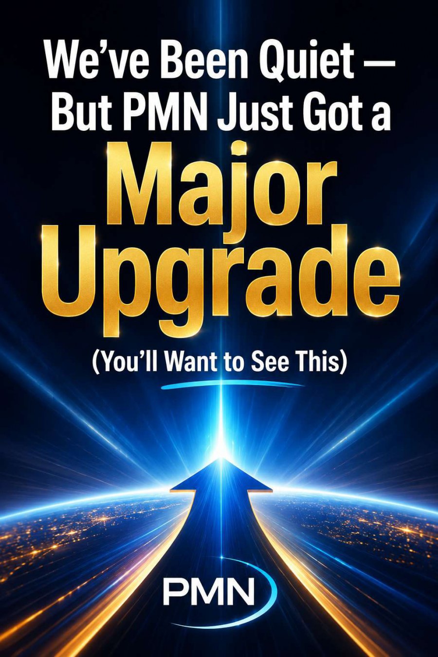 We’ve Been Quiet — But PMN Just Got a Major Upgrade (You’ll Want to See This)
