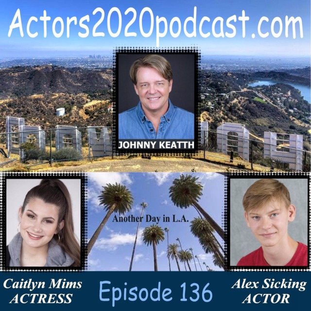 Johnny Keatth Empowers 1 Or 2 Artists Per Episode Of Actors2020Podcast.com To Promote Themselves #podcasts
