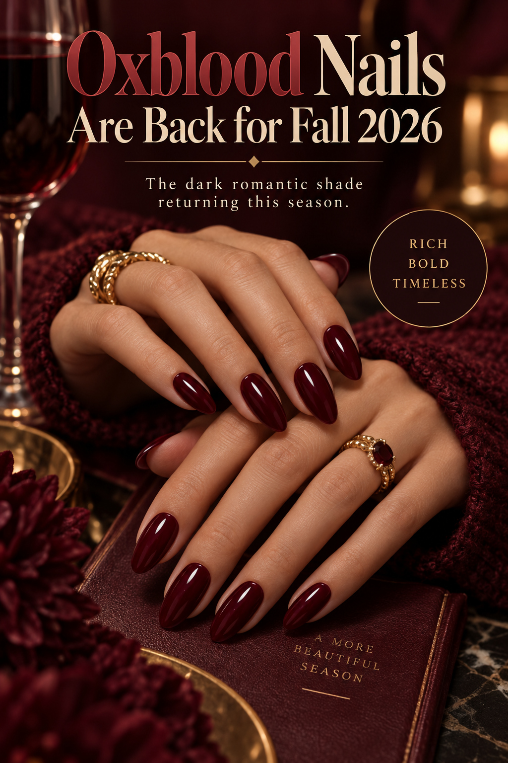 Oxblood Nails are Back for Fall 2026 featuring glossy deep red-brown manicures and luxury fall styling