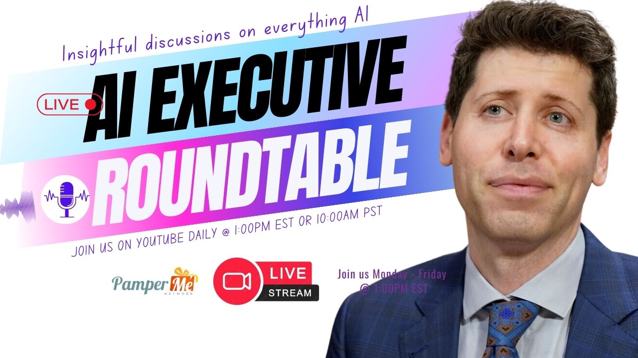 AI Executive Roundtable: Unlock The Limitless Potential Of AI For Your Business - Daily Broadcast