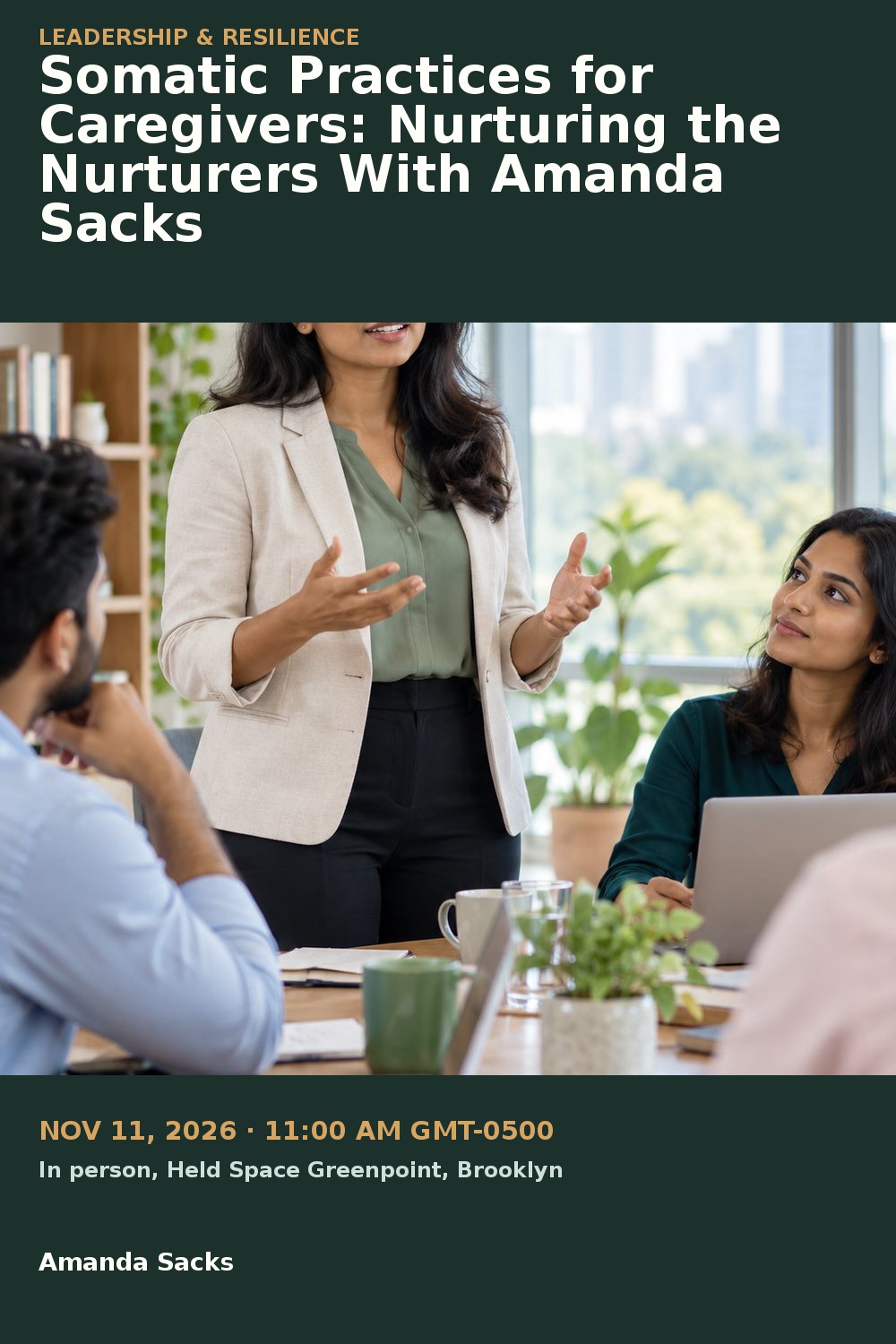 Somatic Practices for Caregivers: Nurturing the Nurturers With Amanda Sacks