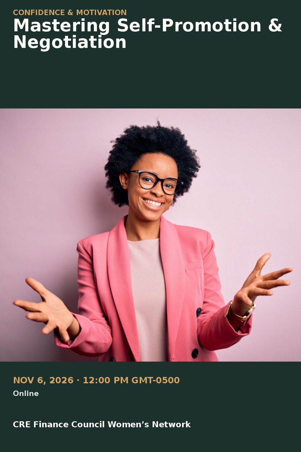 Mastering Self-Promotion & Negotiation With CRE Finance Council Women's Network